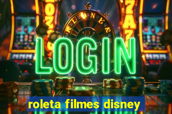 roleta filmes disney